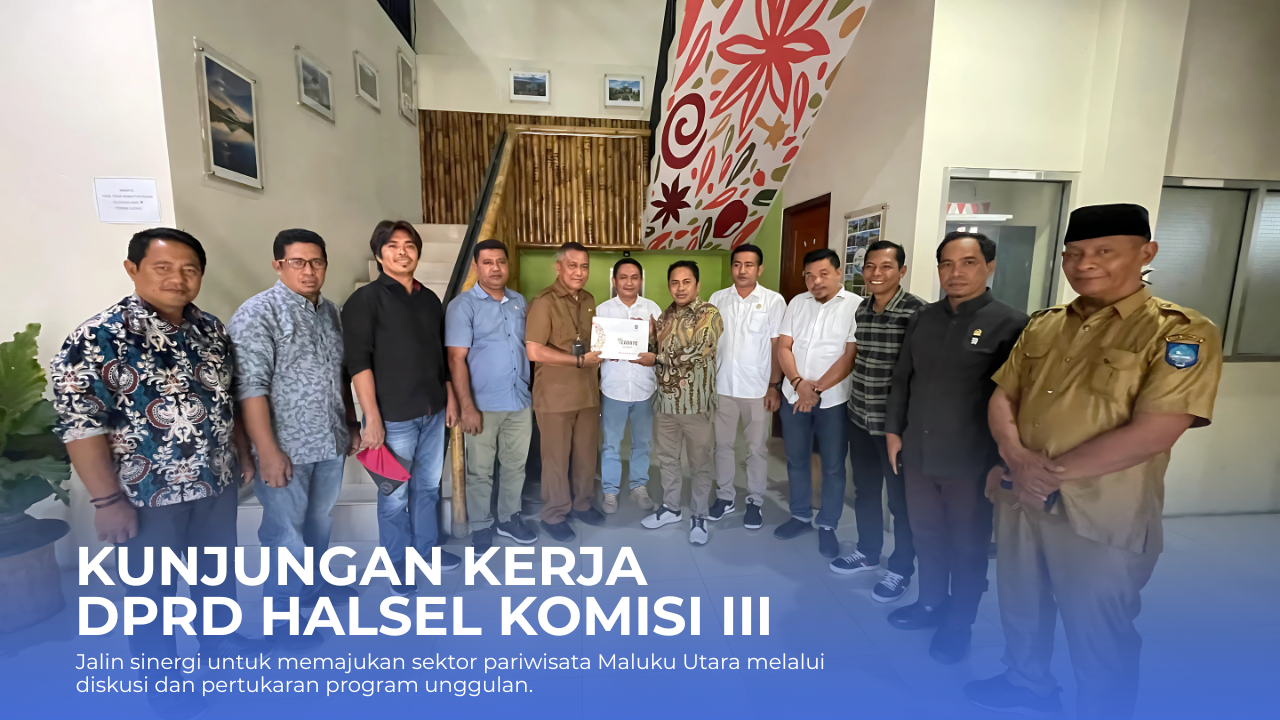 Komisi III DPRD Halsel Laksanakan Kunjungan Kerja ke Dinas Pariwisata Kota Ternate